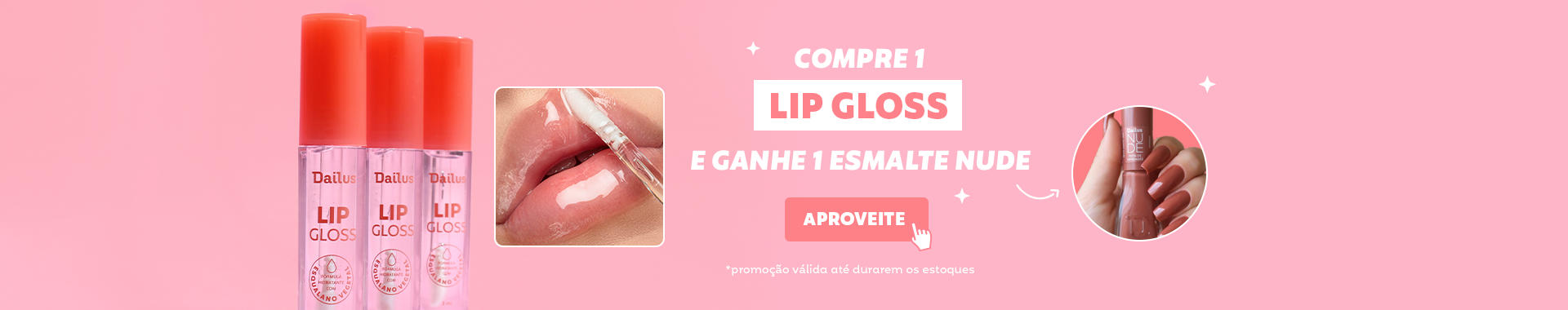 Lip Gloss + Brinde